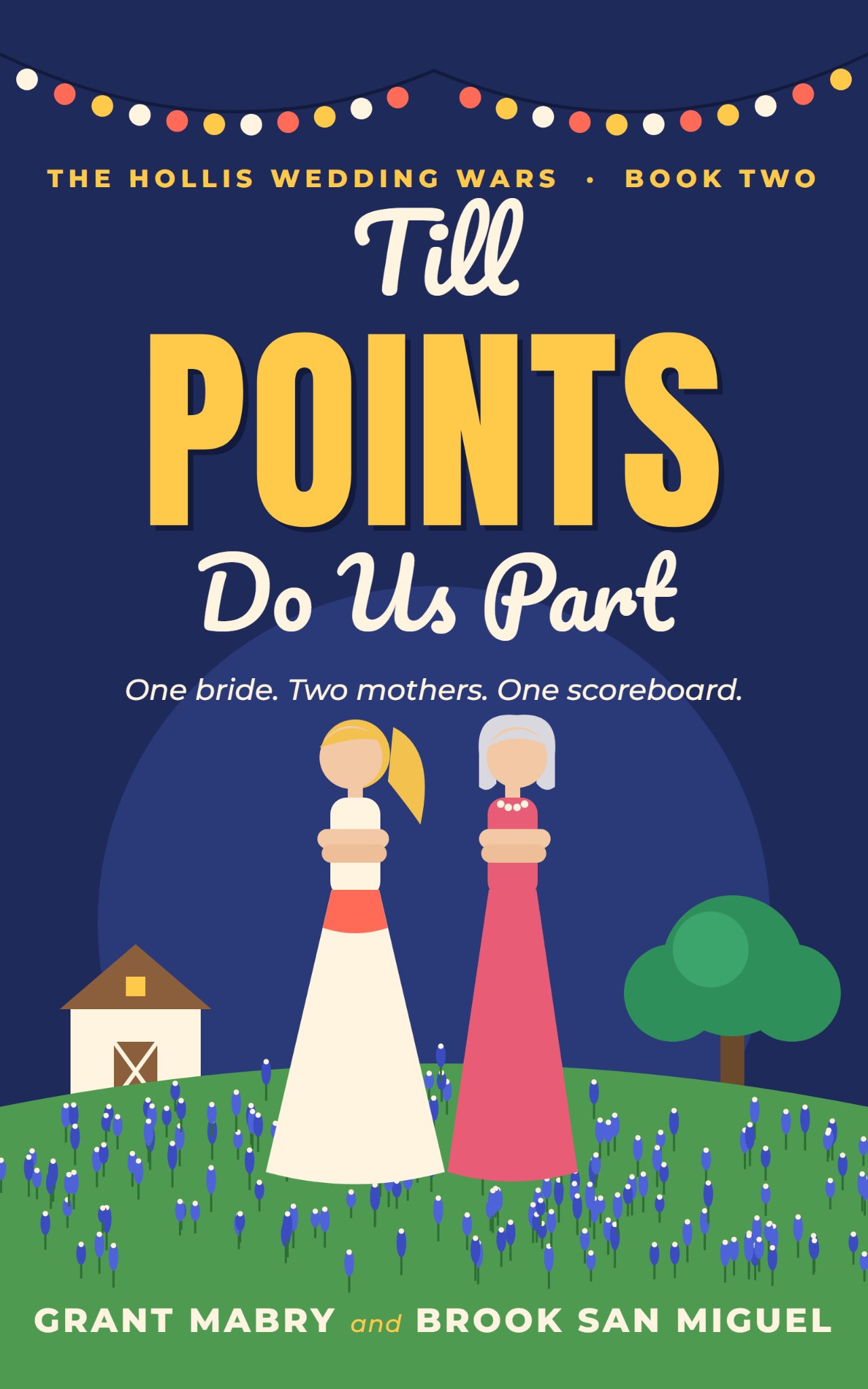 Till Points Do Us Part by Grant Mabry and Brook San Miguel